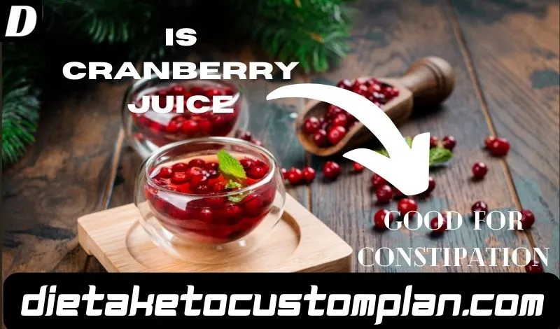Is Cranberry Juice Good For Constipation