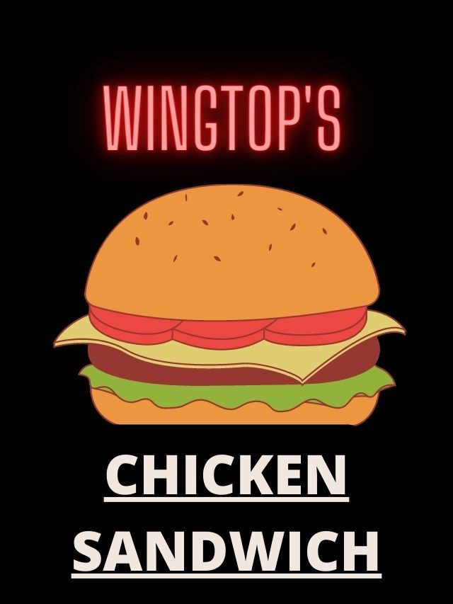 Wingstops Chicken Sandwich